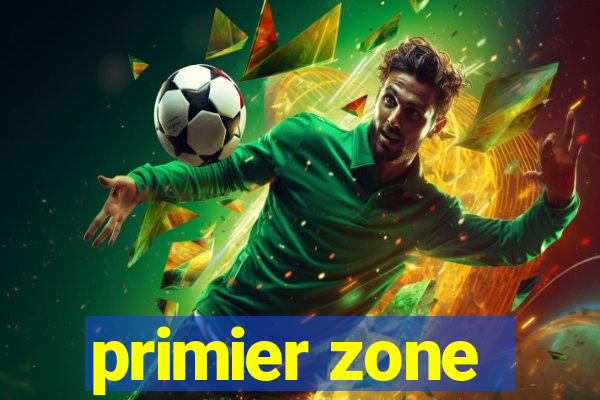 primier zone